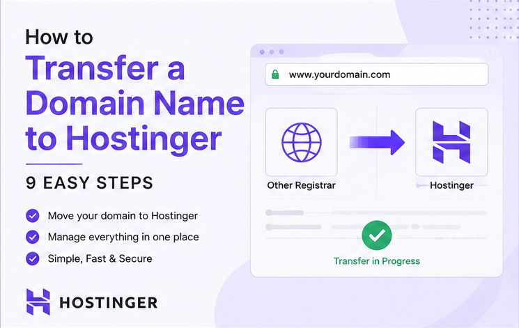 Transfer a Domain Name to Hostinger web hosting