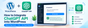 How to Integrate ChatGPT API into WordPress Website for Free